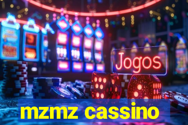 mzmz cassino